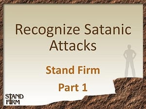 Part 1 Recognize Satanic Attacks - 450