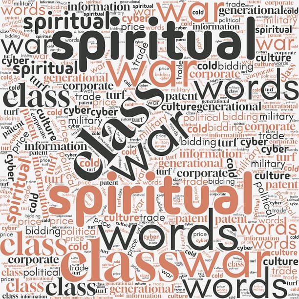 wars spiritual war, class war, culture war
