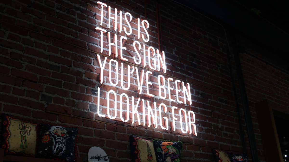 this is the sign you've been looking for
